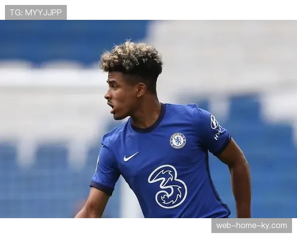 切尔西青训产品集体爆发,科尔威尔加拉格尔成中流砥柱 切尔西青训产品集体爆发,科尔威尔加拉格尔成中流砥柱